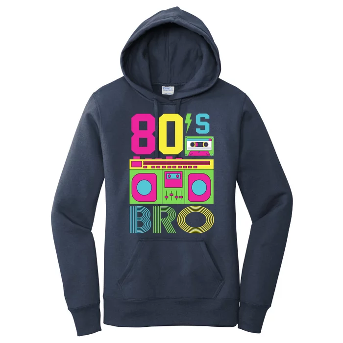 80s Bro Theme Party Retro Music Women's Pullover Hoodie