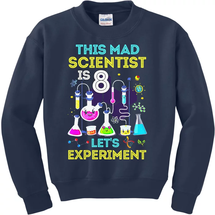 8th Birthday This Mad Scientist Is 8 Lets Experiment Kids Sweatshirt