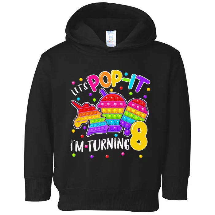 8th Birthday Unicorn Fidget Pop It Birthday 8 Year Old Gift Toddler Hoodie