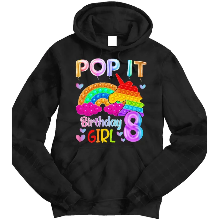 8th Birthday Unicorn Fidget Pop It Birthday 8 Year Old Tie Dye Hoodie