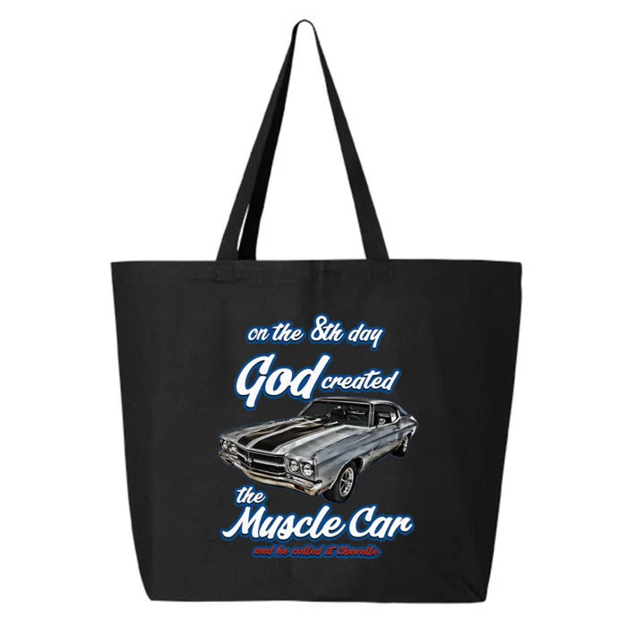 8th Day God Created1970 Chevelle Muscle Carss454ss427ss 25L Jumbo Tote