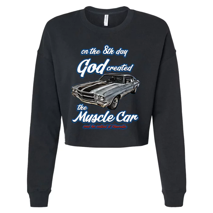 8th Day God Created1970 Chevelle Muscle Carss454ss427ss Cropped Pullover Crew