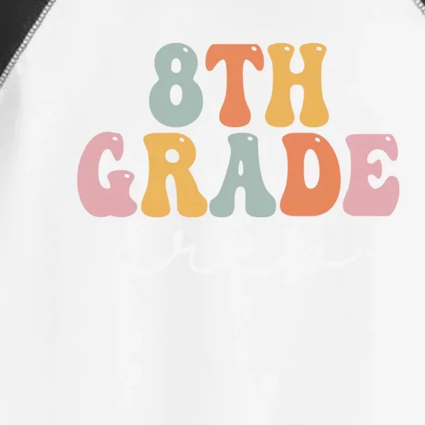 8Th Grade Crew Retro Groovy Happy First Day Of School Gift Toddler Fine Jersey T-Shirt