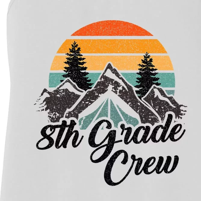 8th Grade Crew Back To School After Camping Trip Love Camp Women's Racerback Tank