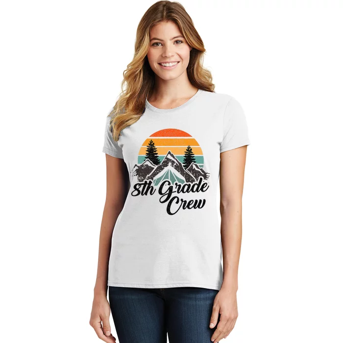 8th Grade Crew Back To School After Camping Trip Love Camp Women's T-Shirt