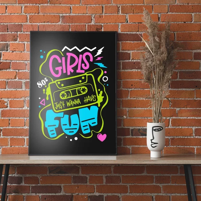 80's Girl Just Wanna Have Fun Nostalgia 1980s Poster