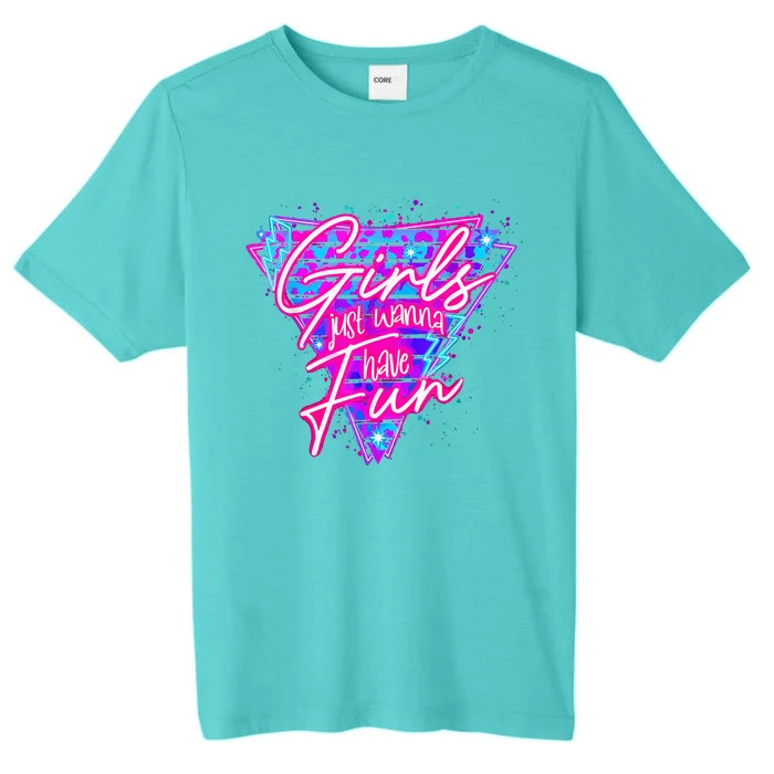 80s Girl Just Wanna Have Fun Nostalgia 1980s ChromaSoft Performance T-Shirt