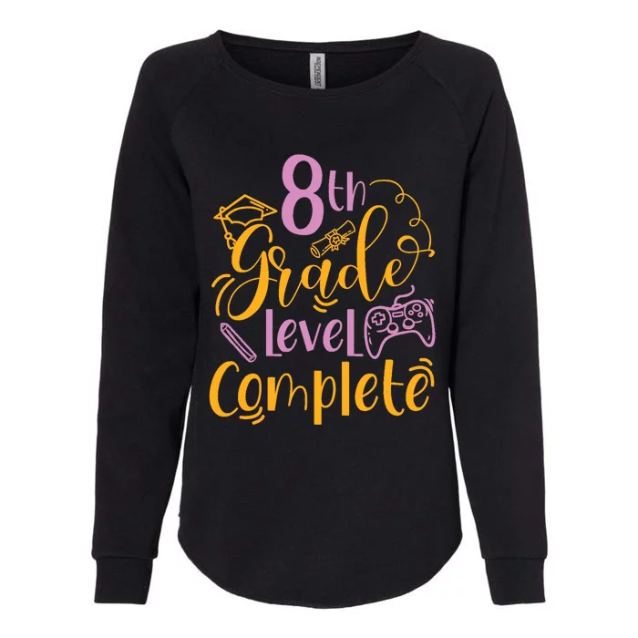 8th Grade Level Complete Eighth Grader School Graduation Womens California Wash Sweatshirt