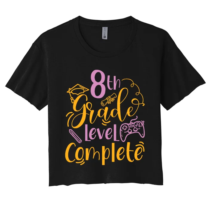 8th Grade Level Complete Eighth Grader School Graduation Women's Crop Top Tee