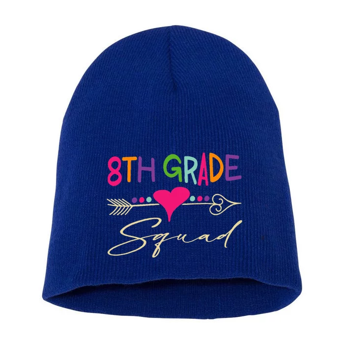 8Th Grade Squad Welcome Back To School Short Acrylic Beanie