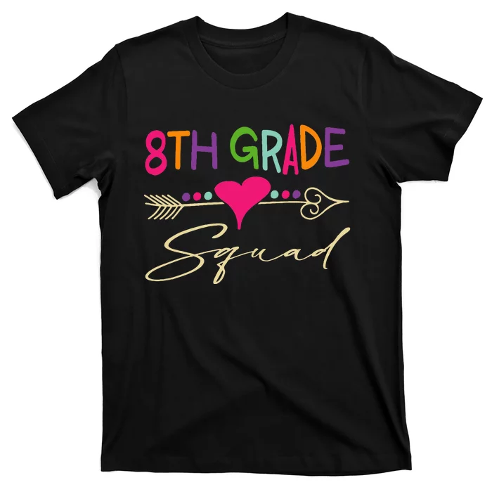 8Th Grade Squad Welcome Back To School T-Shirt