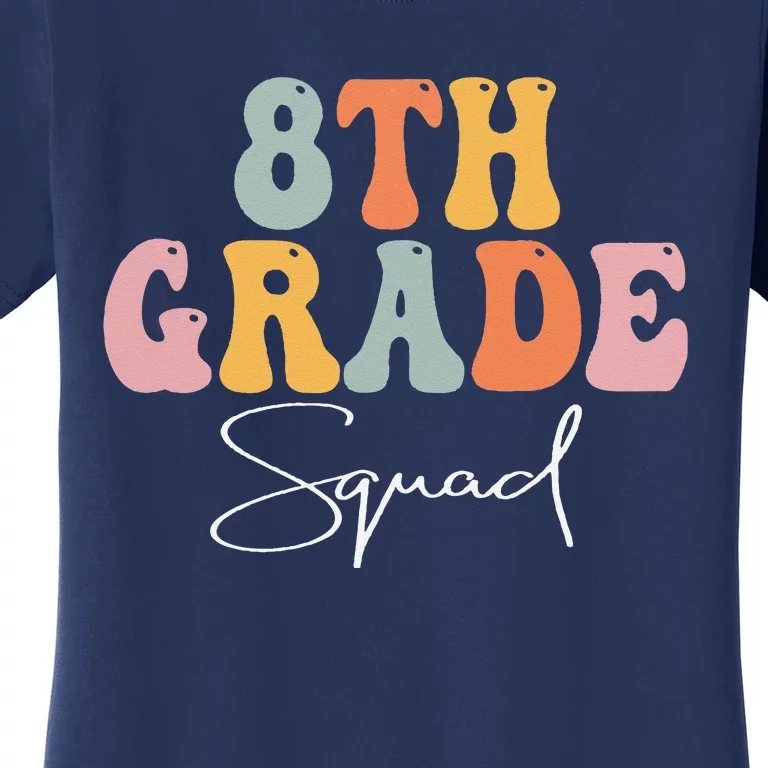 8th Grade Squad Retro Groovy Women Happy First Day Of School Women's T-Shirt