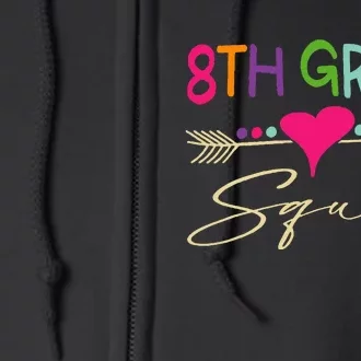 8Th Grade Squad Welcome Back To School Full Zip Hoodie