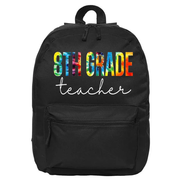 8th Grade Teacher Tie Dye Appreciation Day Back To School 16 in Basic Backpack