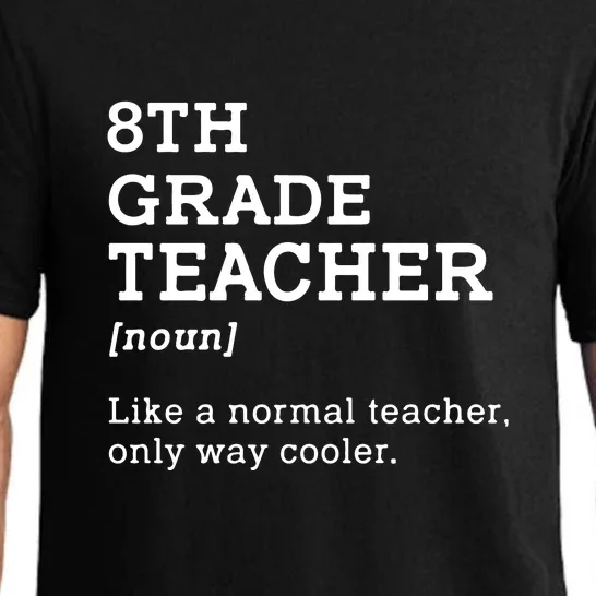 8th Grade Teacher Back To School Idea For Eighth Grade Teacher Gift Pajama Set