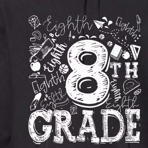 8th Grade Typography Team Teacher Back To School Premium Hoodie