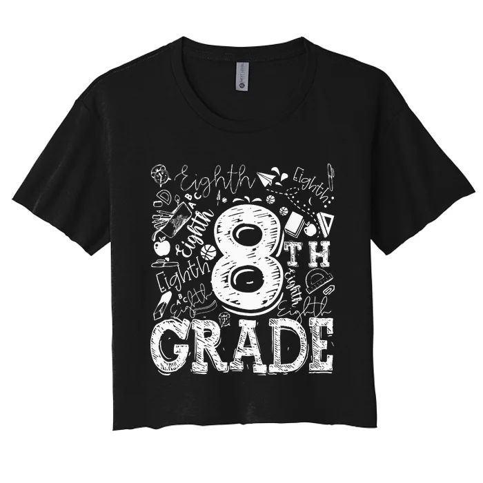 8th Grade Typography Team Teacher Back To School Women's Crop Top Tee