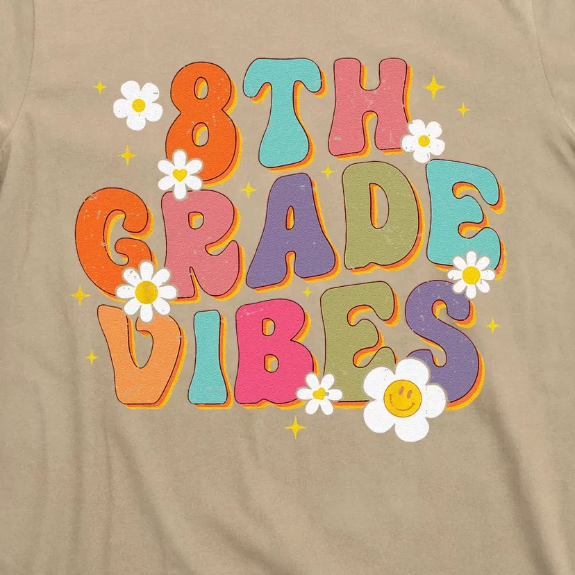 8th Grade Vibes Back To School Teacher First Day Of School T-Shirt