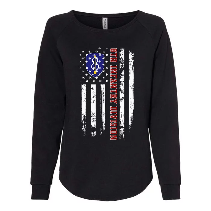 8th Infantry Division Veteran Usa Flag Veterans Day Xmas Womens California Wash Sweatshirt