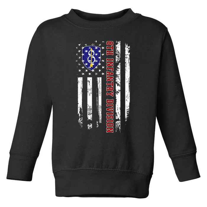 8th Infantry Division Veteran Usa Flag Veterans Day Xmas Toddler Sweatshirt