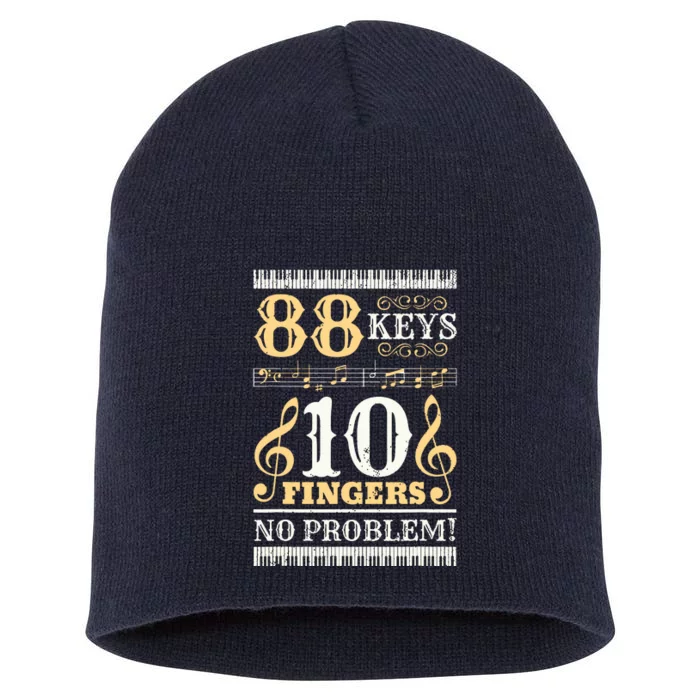 88 Keys 10 Fingers Piano Lover Players Funny Musical Pianist Short Acrylic Beanie