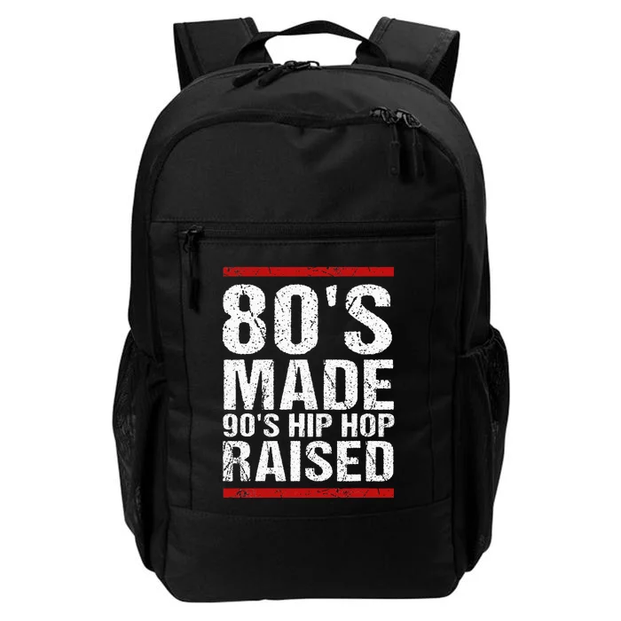 80S Made 90S Hip Hop Raised Apparel Daily Commute Backpack