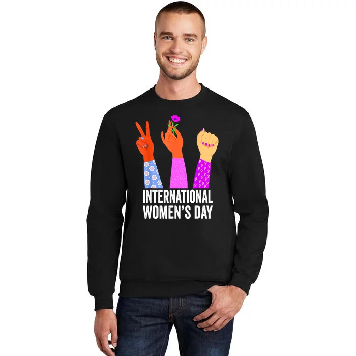 8 March Happy Womens Day International Womens Day Sweatshirt