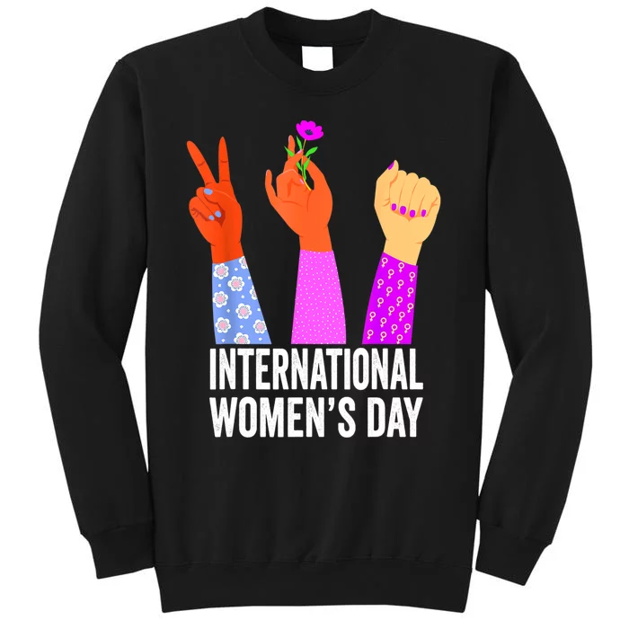 8 March Happy Womens Day International Womens Day Sweatshirt