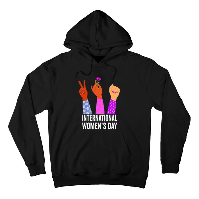 8 March Happy Womens Day International Womens Day Tall Hoodie