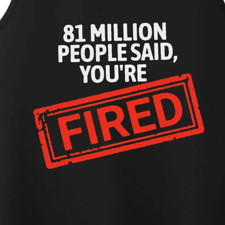 81 Million People Said YouRe Fired Harris For President Performance Tank