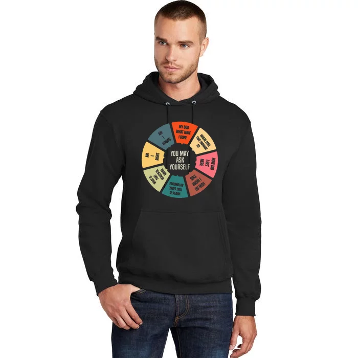 80S Music Retro Lyrics Pie Chart You May Ask Yourself Tall Hoodie