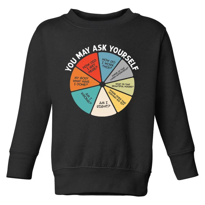 80s Music Retro Lyrics Pie Chart You May Ask Yourself Retro Toddler Sweatshirt