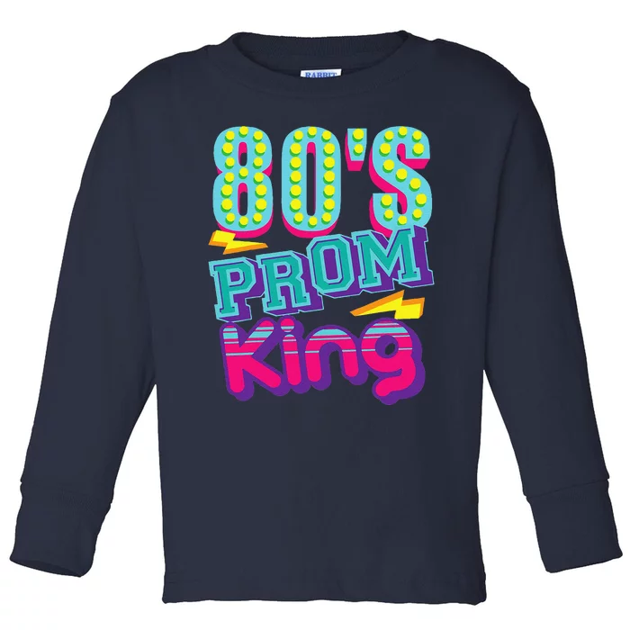 80s Prom King Funny Disco Throwback Nostalgic Gift Toddler Long Sleeve Shirt