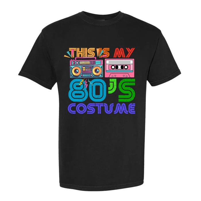 80s Styles Halloween 1980s This Is My 80s Costume Garment-Dyed Heavyweight T-Shirt