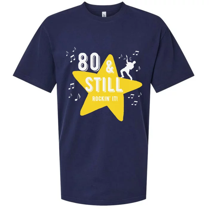 80 & Still Rockin It! Fun Milestone Design Sueded Cloud Jersey T-Shirt