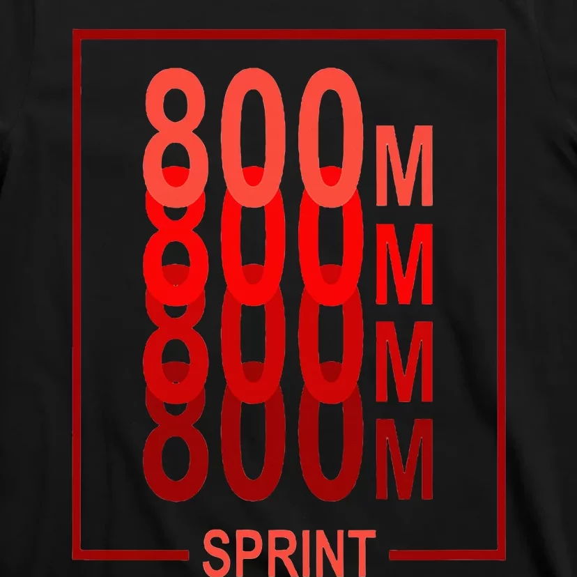 800m Sprint Track & Field Sprinter Athlete Red T-Shirt