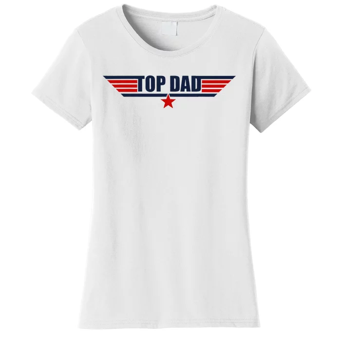 80s Top Dad Fathers Day Gift From Daughter Son Wife Women's T-Shirt