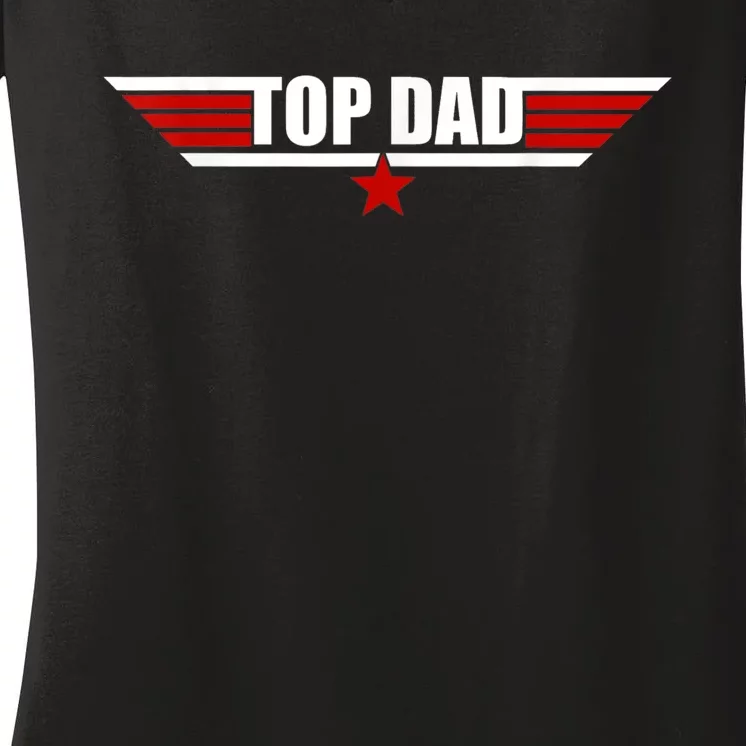 80s Top Dad Fathers Day Gift from Daughter Son Kid Wife Women's V-Neck T-Shirt