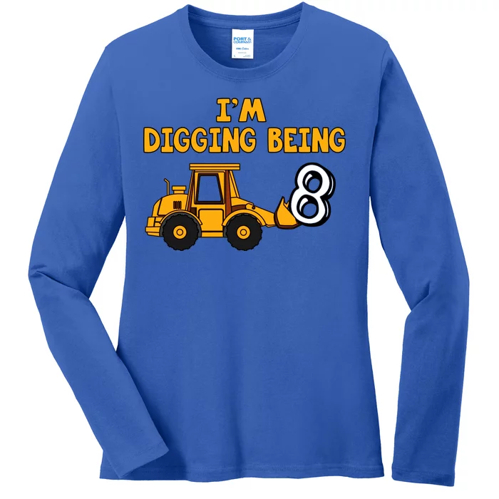 8th Birthday I'm Digging Being Eight Ladies Long Sleeve Shirt