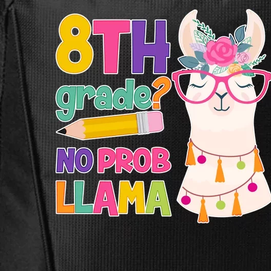 8th Grade? No Prob Llama City Backpack