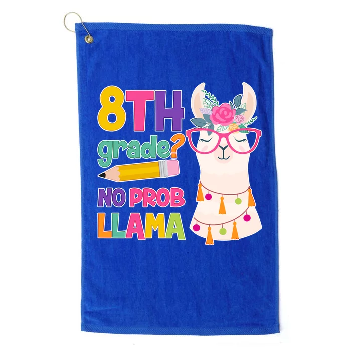 8th Grade? No Prob Llama Platinum Collection Golf Towel