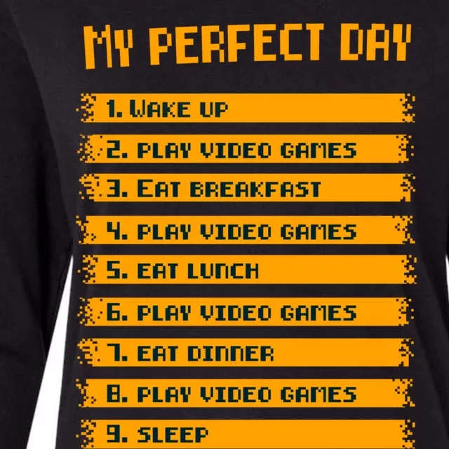 8giftbit Text Style My Perfect Day Play Video Games Gift Womens Cotton Relaxed Long Sleeve T-Shirt