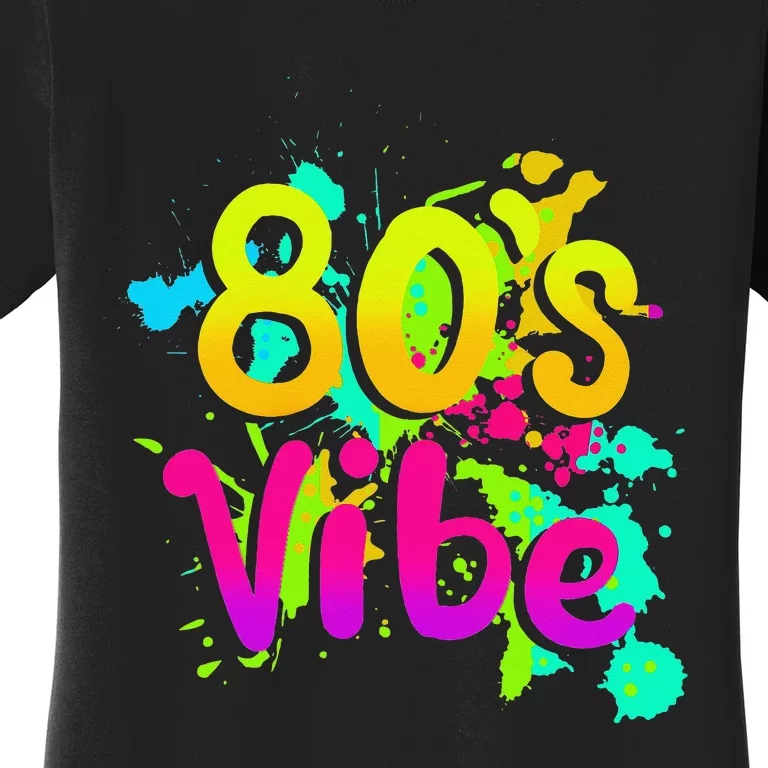 80s Vibe 1980s Fashion 80s Outfit Eighties 80s Costume Women's T-Shirt