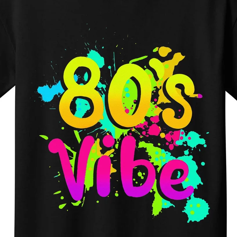 80s Vibe 1980s Fashion 80s Outfit Eighties 80s Costume Kids T-Shirt