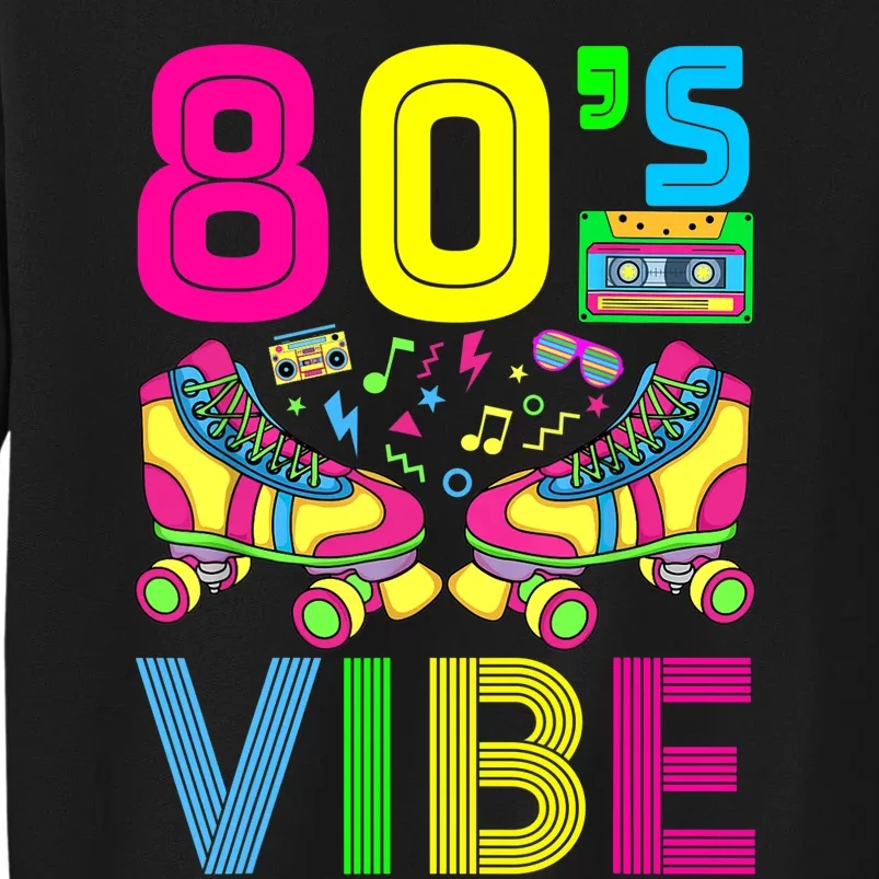 80's Vibe Funny 80s Party Outfit Retro 1980s 80s Lover Sweatshirt