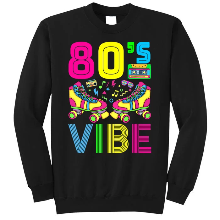 80's Vibe Funny 80s Party Outfit Retro 1980s 80s Lover Sweatshirt