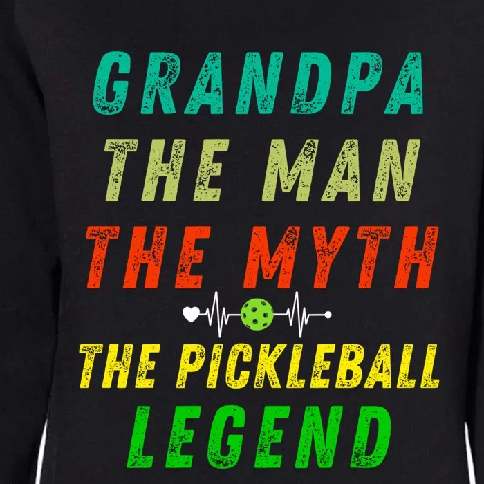 80S Vibes Grandpa The Pickleball Legend Fathers Day Present Gift Womens California Wash Sweatshirt