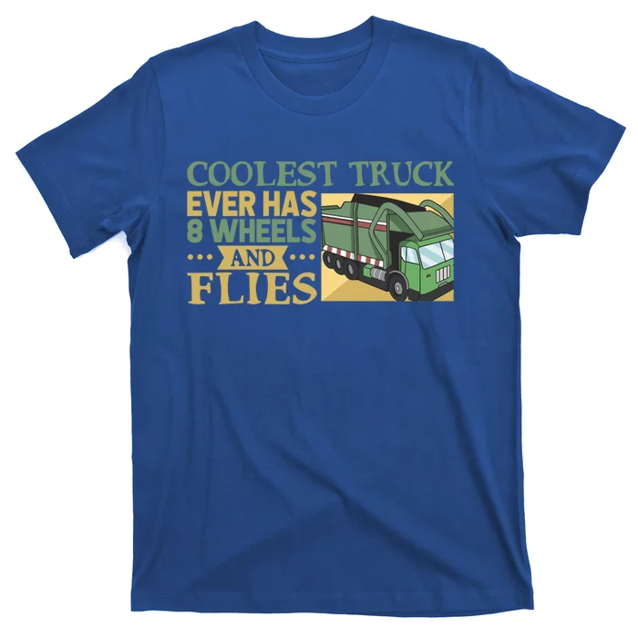 8 Wheels And Flies: Garbage Truck Global Warming And Recycling Gift T-Shirt