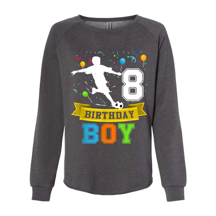 8 Year Old Birthday Soccer 8th Birthday Teens Womens California Wash Sweatshirt