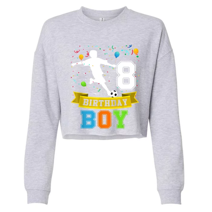 8 Year Old Birthday Soccer 8th Birthday Teens Cropped Pullover Crew